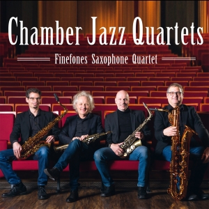 Finefones Saxophone Quartet - Chamber Jazz Quartets i gruppen CD / Jazz hos Bengans Skivbutik AB (5573722)