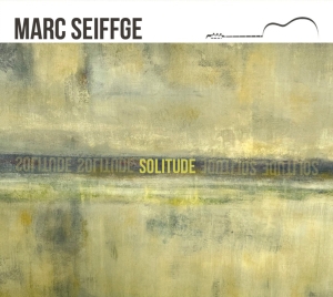 Marc Seiffge - Solitude - Works For Guitar i gruppen CD / Klassisk hos Bengans Skivbutik AB (5573728)