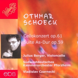 Julius Berger Vladislav Czarnecki - Othmar Schoeck: Cello Concerto Op. i gruppen VI TIPSER / Julegavetips CD hos Bengans Skivbutik AB (5573861)