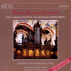 Stefan Johannes Bleicher - Franz Xaver Schnizer: 6 Organ Sonat i gruppen VI TIPSER / Julegavetips CD hos Bengans Skivbutik AB (5573881)