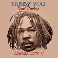 Yabby You - Dread Prophecy Crucial Cuts i gruppen VINYL / Kommende / Reggae hos Bengans Skivbutik AB (5573941)