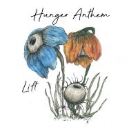 Hunger Anthem - Lift i gruppen VINYL / Kommende / Pop-Rock hos Bengans Skivbutik AB (5573953)