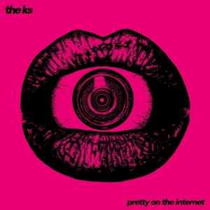 The K's - Pretty On The Internet i gruppen VINYL / Kommende / Pop-Rock hos Bengans Skivbutik AB (5573982)