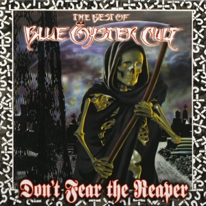 Blue Oyster Cult - Best Of Blue Oyster Cult: Don't Fear The Reaper i gruppen VI TIPSER / Fredagsutgivelser / 2025-01-17 hos Bengans Skivbutik AB (5574002)