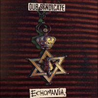 Dub Syndicate - Echomania i gruppen VINYL / Kommende / Reggae hos Bengans Skivbutik AB (5574078)