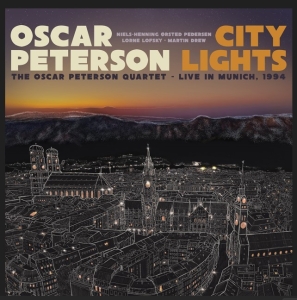 Oscar Peterson Quartet - City Lights – Live In Munich, 1994 i gruppen CD / Nyheter / Jazz hos Bengans Skivbutik AB (5574117)