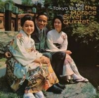 Silver Horace Quintet The - The Tokyo Blues i gruppen VINYL / Kommende / Jazz hos Bengans Skivbutik AB (5574186)