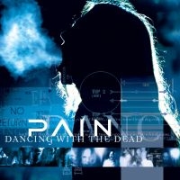 Pain - Dancing With The Dead (Remaste i gruppen VI TIPSER / Fredagsutgivelser / 2025-01-17 hos Bengans Skivbutik AB (5574199)