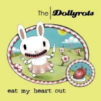 Dollyrots The - Eat My Heart Out i gruppen VINYL / Kommende / Pop-Rock hos Bengans Skivbutik AB (5574270)