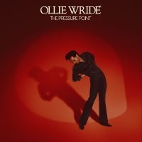 Wride Ollie - The Pressure Point i gruppen VINYL / Kommende / Pop-Rock hos Bengans Skivbutik AB (5574278)