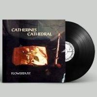 Catherines Cathedral - Flowerdust (Vinyl Lp) i gruppen VINYL / Kommende / Metal hos Bengans Skivbutik AB (5574291)