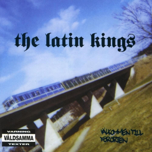 The Latin Kings - Välkommen Till Förorten (2Nd Edition) i gruppen VINYL / Kommende / Hip Hop-Rap hos Bengans Skivbutik AB (5574341)