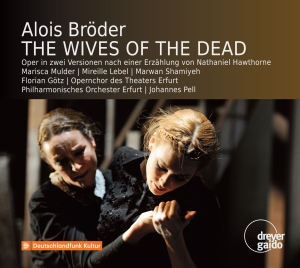 Alois Bröder - The Wives Of The Dead i gruppen CD / Klassisk hos Bengans Skivbutik AB (5574371)