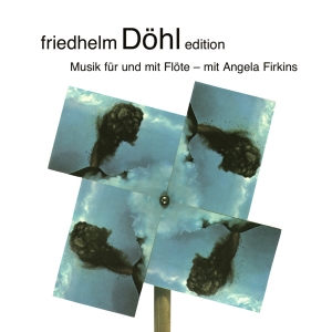 Friedhelm Döhl - Edition Vol. 16 - Music For Flute i gruppen CD / Klassisk hos Bengans Skivbutik AB (5574434)