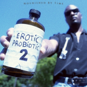 Nourished By Time - Erotic Probiotic 2 i gruppen VINYL / Kommende / Pop-Rock hos Bengans Skivbutik AB (5574499)