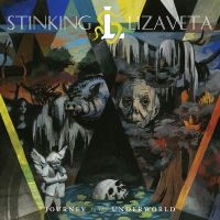 Stinking Lizaveta - Journey To The Underworld i gruppen VINYL / Kommende / Metal hos Bengans Skivbutik AB (5574554)