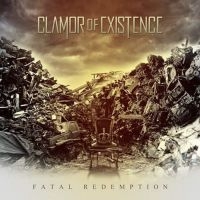 Clamor Of Existence - Fatal Redemption i gruppen VI TIPSER / Hjem - CD Nyheter & Kommende hos Bengans Skivbutik AB (5574579)