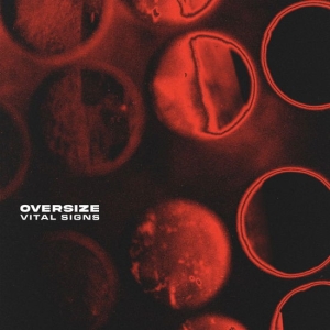 Oversize - Vital Signs i gruppen VINYL / Kommende / Pop-Rock hos Bengans Skivbutik AB (5574614)