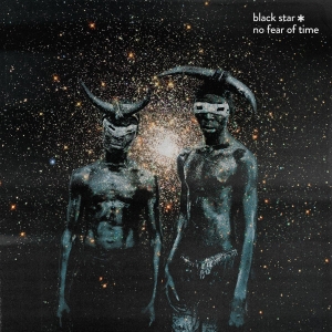 Black Star - No Fear Of Time i gruppen CD / Importnyheter / Hip Hop-Rap hos Bengans Skivbutik AB (5574653)