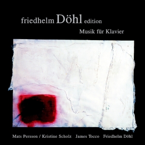 Friedhelm Döhl - Piano Music (Edition Vol. 2) i gruppen VI TIPSER / Julegavetips CD hos Bengans Skivbutik AB (5574673)