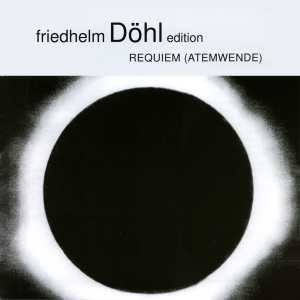 Friedhelm Döhl - Requiem 2000 (Atemwende) i gruppen VI TIPSER / Julegavetips CD hos Bengans Skivbutik AB (5574740)