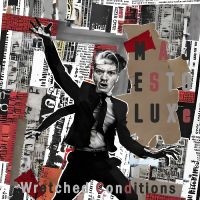 Majestoluxe - Wretched Conditions i gruppen CD / Kommende / Pop-Rock hos Bengans Skivbutik AB (5574783)