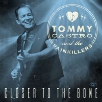 Castro Tommy - Closer To The Bone (Clear Blue Viny i gruppen VINYL / Kommende / Blues hos Bengans Skivbutik AB (5574803)