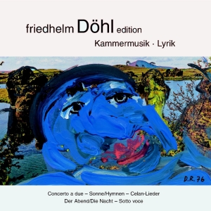 Friedhelm Döhl - Concerto A Due/Sonne-Hymnen/Celam-L i gruppen CD / Klassisk hos Bengans Skivbutik AB (5574908)