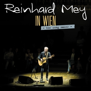 Reinhard Mey - In Wien - The Song Maker i gruppen CD / Pop-Rock hos Bengans Skivbutik AB (5574941)