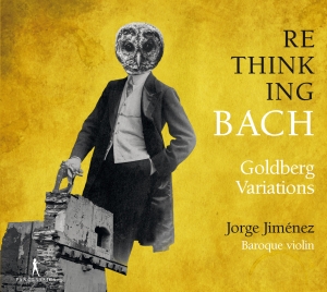 Jorge Jimenez - Rethinking Bach, Vol. 1 - Goldberg i gruppen VI TIPSER / Julegavetips CD hos Bengans Skivbutik AB (5575028)