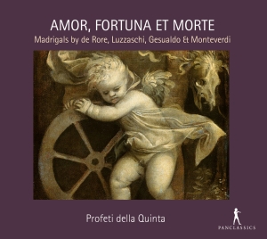 Profeti Della Quinta - Amor, Fortuna Et Morte - Madrigals i gruppen VI TIPSER / Julegavetips CD hos Bengans Skivbutik AB (5575062)