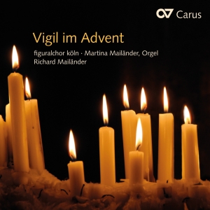 Figuralchor Köln - Vigil For Advent i gruppen VI TIPSER / Julegavetips CD hos Bengans Skivbutik AB (5575093)