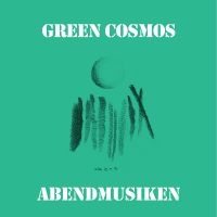 Green Cosmos - Abendmusiken i gruppen VINYL / Kommende / Jazz hos Bengans Skivbutik AB (5575156)