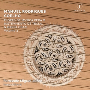 Manuel Rodrigues Coelho - Flores De Musica, Vol. 4 i gruppen CD / Kommende / Klassisk hos Bengans Skivbutik AB (5575279)