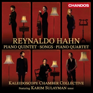 Reynaldo Hahn - Piano Quintet, Songs & Piano Quarte i gruppen CD / Kommende / Klassisk hos Bengans Skivbutik AB (5575280)