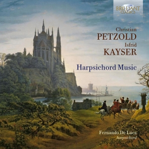 Petzold & Kayser - Harpsichord Music i gruppen CD / Kommende / Klassisk hos Bengans Skivbutik AB (5575308)