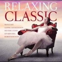 Various Artists - Relaxing Classic i gruppen CD / Pop-Rock hos Bengans Skivbutik AB (5575502)