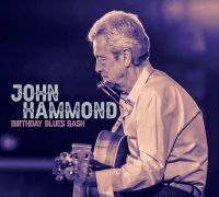 John Hammond - Birthday Blues Bash i gruppen CD / Pop-Rock hos Bengans Skivbutik AB (5575646)