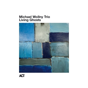 Michael Wollny Trio - Living Ghosts (Live) i gruppen CD / Kommende / Jazz hos Bengans Skivbutik AB (5575740)