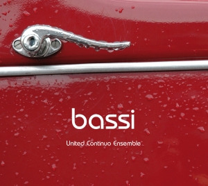 United Continuo Ensemble - Bassi - Alle Toccate, Canzoni, Chia i gruppen VI TIPSER / Julegavetips CD hos Bengans Skivbutik AB (5575778)