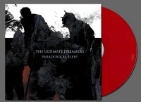 Ultimate Dreamers The - Paradoxical Sleep (Solid Red Vinyl i gruppen VINYL / Kommende / Metal hos Bengans Skivbutik AB (5575855)