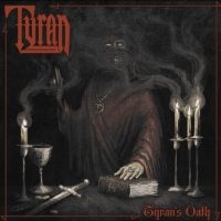 Tyran - Tyran's Oath i gruppen VINYL / Kommende / Metal hos Bengans Skivbutik AB (5575869)