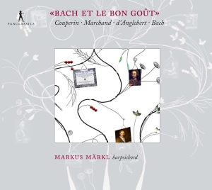 Markus Märkl - Bach Et Le Bon Goût i gruppen VI TIPSER / Julegavetips CD hos Bengans Skivbutik AB (5575942)