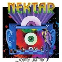 Nektar - Sounds Like This (2 Lp Black Vinyl) i gruppen VINYL / Kommende / Pop-Rock hos Bengans Skivbutik AB (5576017)