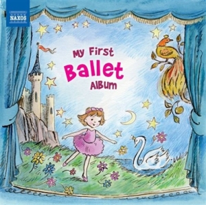 Various Composers - My First Ballet Album i gruppen Externt_Lager / Naxoslager hos Bengans Skivbutik AB (557608)