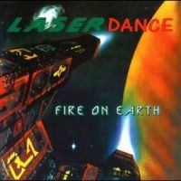 Laserdance - Fire On Earth i gruppen VINYL / Kommende / Pop-Rock hos Bengans Skivbutik AB (5576305)