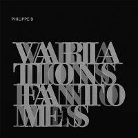 Philippe B - Variations Fantômes (Silver Vinyl) i gruppen VINYL / Svensk FolkeMusikkk hos Bengans Skivbutik AB (5576332)