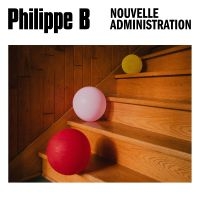 Philippe B - Nouvelle Administration i gruppen VINYL / Svensk FolkeMusikkk hos Bengans Skivbutik AB (5576350)