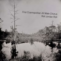 First Cosmopolitans All Male Chorus - Roll Jordan Roll i gruppen CD / Kommende / Pop-Rock hos Bengans Skivbutik AB (5576380)