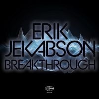 Jekabson Erik - Breakthrough i gruppen CD / Kommende / Jazz hos Bengans Skivbutik AB (5576392)